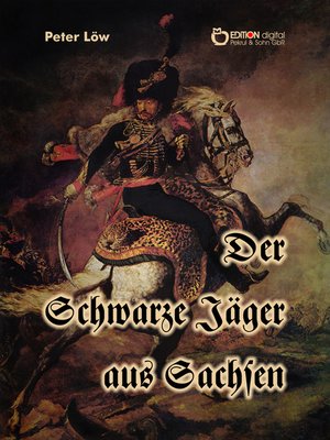 cover image of Der Schwarze Jäger aus Sachsen